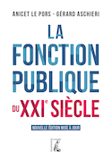 Fonction publique du XXIe siècle (La)